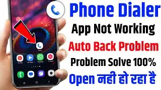 phone dialer open nahi ho raha hai | google dialer app not working | google phone app not working
