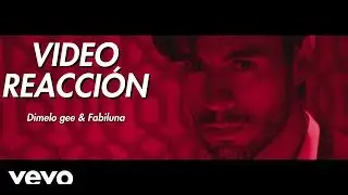 Enrique Iglesias - El ba&ntilde;o ft. Bad Bunny (VIDEO REACCI&Oacute;N)