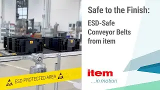 Safe to the Finish: ESD-Safe Conveyor Belts from item