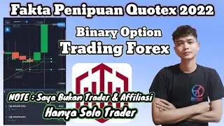 Fakta Penipuan Quotex Trading Binary Option 2022❗Jangan Coba - coba..