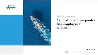 Access Tax & Accounting: Relocation of companies and employees to Cyprus 2022
