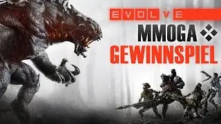 EVOLVE GEWINNEN - MMOGA Gaming Gewinnspiel