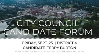 2020 Fairmont City Council Candidate - District 4, Terry Burton