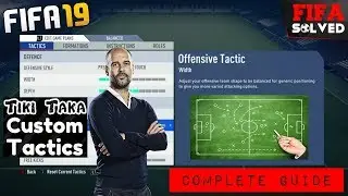 Учебное пособие по пользовательской тактике FIFA 19 Tiki Taka