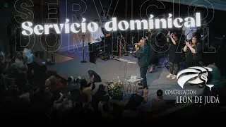 Congregación León de Judá | Iglesia En Vivo | Enero 25, 2025 #leondejuda #iglesiaenvivo