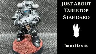 Painting Horus Heresy Iron Hands &ndash; Just About Tabletop Standard