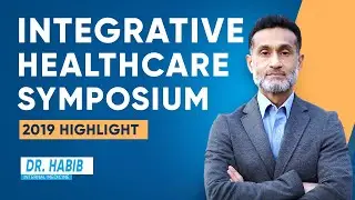 Integrative Healthcare Symposium 2019 Highlight
