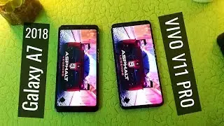 Samsung Galaxy A7 2018 vs VIVO V11 Pro - Speed and Benchmark!