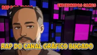 RAP DO CANAL Gr&aacute;fico bugado-RAP DOS STREMERS-SIGAM O CANAL