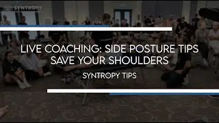 Live Coaching: Side Posture Tips - Save Your Shoulders