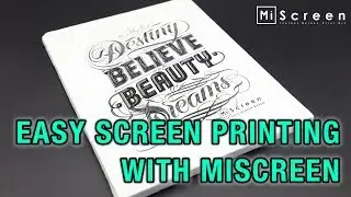 Easy Screenprinting at home with MiScreen Compact Digital Screen Maker