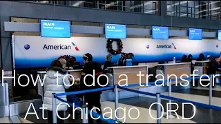 How to do a transfer at Chicago ORD Airport