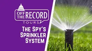 The Spy's Sprinkler System