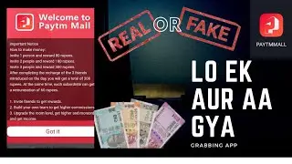 New Grabbing app Paytmmall Real or Fake 💰Kab bhagega jan lo