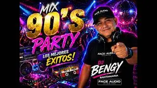 Eurodance Mix 90s | Música Retro Dance para Bailar – DJ Bengy Santamaria