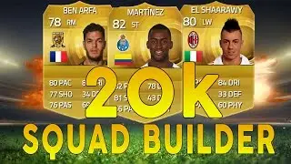 Unbeatable 20k Squad Builder - FIFA 15 ULTIMATE TEAM