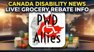 S4 Ep. 09 PWD Allies podcast LIVE! 2026/01/30 | Disability Advocacy News In Canada