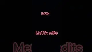 DCM verse vs Me07x edits