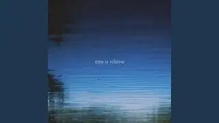 time is relative