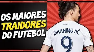 Os maiores VIRA-CASACA do futebol
