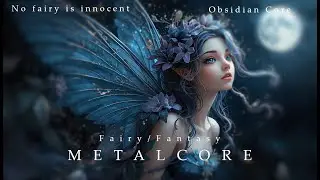 No Fae is Innocent | Metalcore Fantasy Instrumental Mix