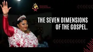 THE 7 DIMENSIONS OF THE GOSPEL || PROPHET K ZUNGU