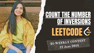 3193. Count the Number of Inversions | Leetcode Contest 22 June 2024 | Hard | Dynamic Programming