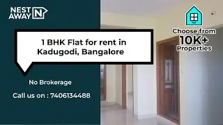 1 BHK Flat for rent in Kadugodi, Bangalore @ Affordable cost | 7406134488