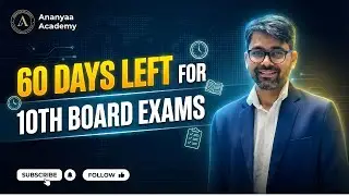 Final 60 Days for 10 Board Exams