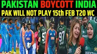 Breaking News : Pakistan Boycott India 15 Feb T20 World Cup 2026 | Ind Vs Pak | Pak Public Reaction