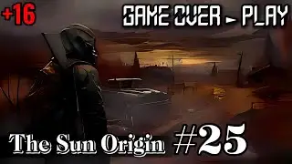 The Sun Origin ► Прохождение игра, Найти участников разработки Очищение Сборка костюма Заброшенный з