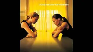 Placebo - Without You I'm Nothing (2024 M.A. Remaster)