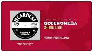 Shining Light - Queen Omega [Official Audio]