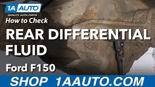 How to Check Rear Differential Fluid 09-14 Ford F-150