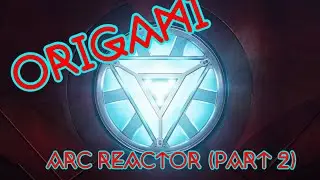 Origami Iron man Heart (Arc Reactor) Part 2