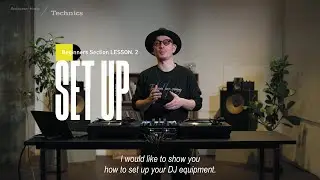 For DJ Beginners | Lesson 2: Setup