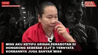 MISS AKU KETIFU ARISAN PERABOTAN DI HONGKONG SEBESAR 23JT & TERNYATA KORBANNYA JUGA BANYAK MISS