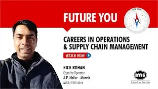 All About Careers in Operations & Supply Chain Management ft. Rick Rohan, Maersk, IIM Indore Alumnus