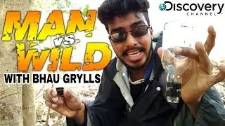 GIG - MAN VS WILD (MARATHI VERSION)