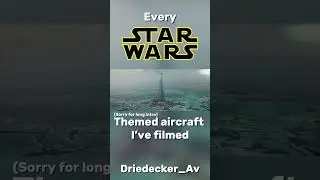 Every #starwars themed aircraft I&rsquo;ve filmed