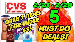 5 MUST DO CVS DEALS (2/23 - 2/29) | GRAB 7 ITEMS FOR UNDER $3! 😱
