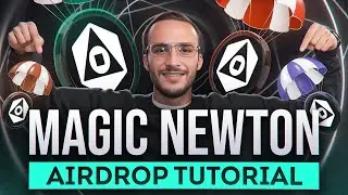 The Complete & Easy Magic Newton Airdrop Tutorial
