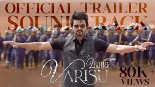 Varisu - Official Trailer BGM | Thalapathy Vijay | Vamshi Paidipally | SunTV | Anush