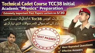 Technical cadet course Tcc38 initial test preparation Physics Past papers lecture 3/20 #tcc38 #tcc 