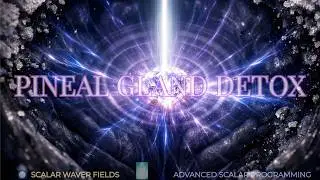 Pineal Gland Detox PREMIUM SUPERCHARGED ULTRA POWERFUL!!!  (Energetically Programmed)