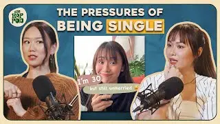 Being The ONLY Single Among My Friends (ft. Maggy Wang) | The Hop Pod Ep.22