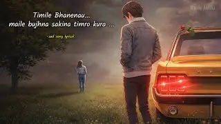 New Nepali sad pop song - Timi le bhanenau..., maile bujhina,timro kura... aaja dhila bhayo 🥹