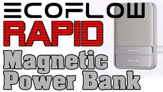 EcoFlow Rapid Magnetic Power Bank &ndash; Keep your devices Going!