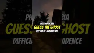 Guess the Ghost - Part 3 👻 #phasmophobia #shorts