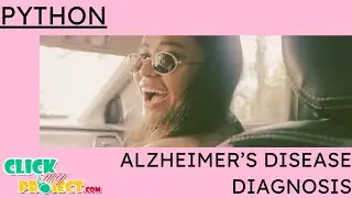 Python Image Processing - Convolutional Network for Alzheimer&rsquo;s Disease Diagnosis - ClickMyProject